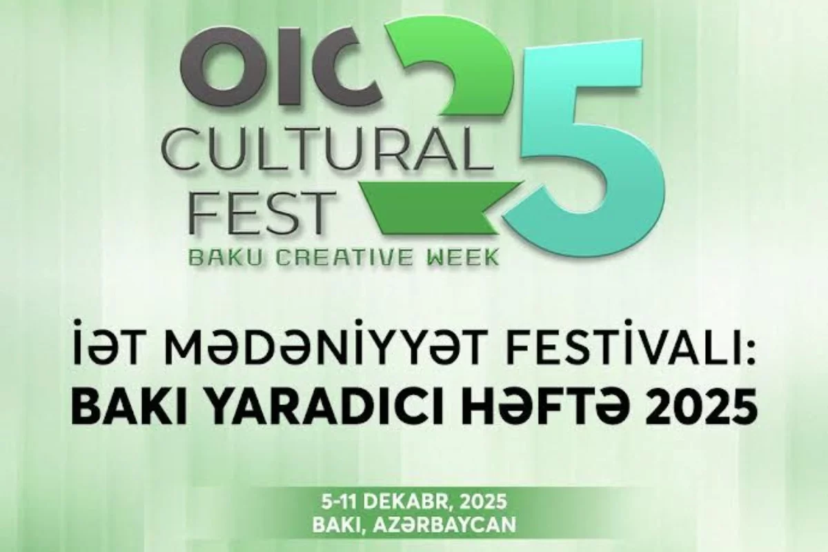 islam əməkdaşlıq təşkilatının mədəniyyət festivalı ilk dəfə bakıda