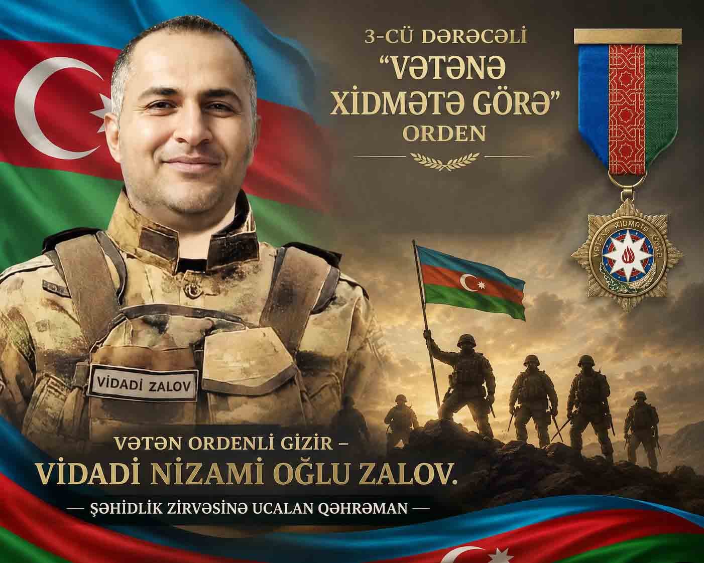 Vətən ordenli gizir – Şəhidlik zirvəsinə ucalan qəhrəman Vidadi Nizami oğlu Zalov
