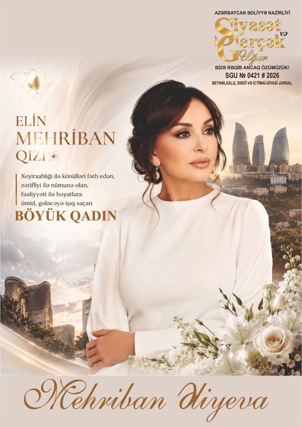 Şərqin fəxri ulduzu – Mehriban Arif qızı Əliyeva.