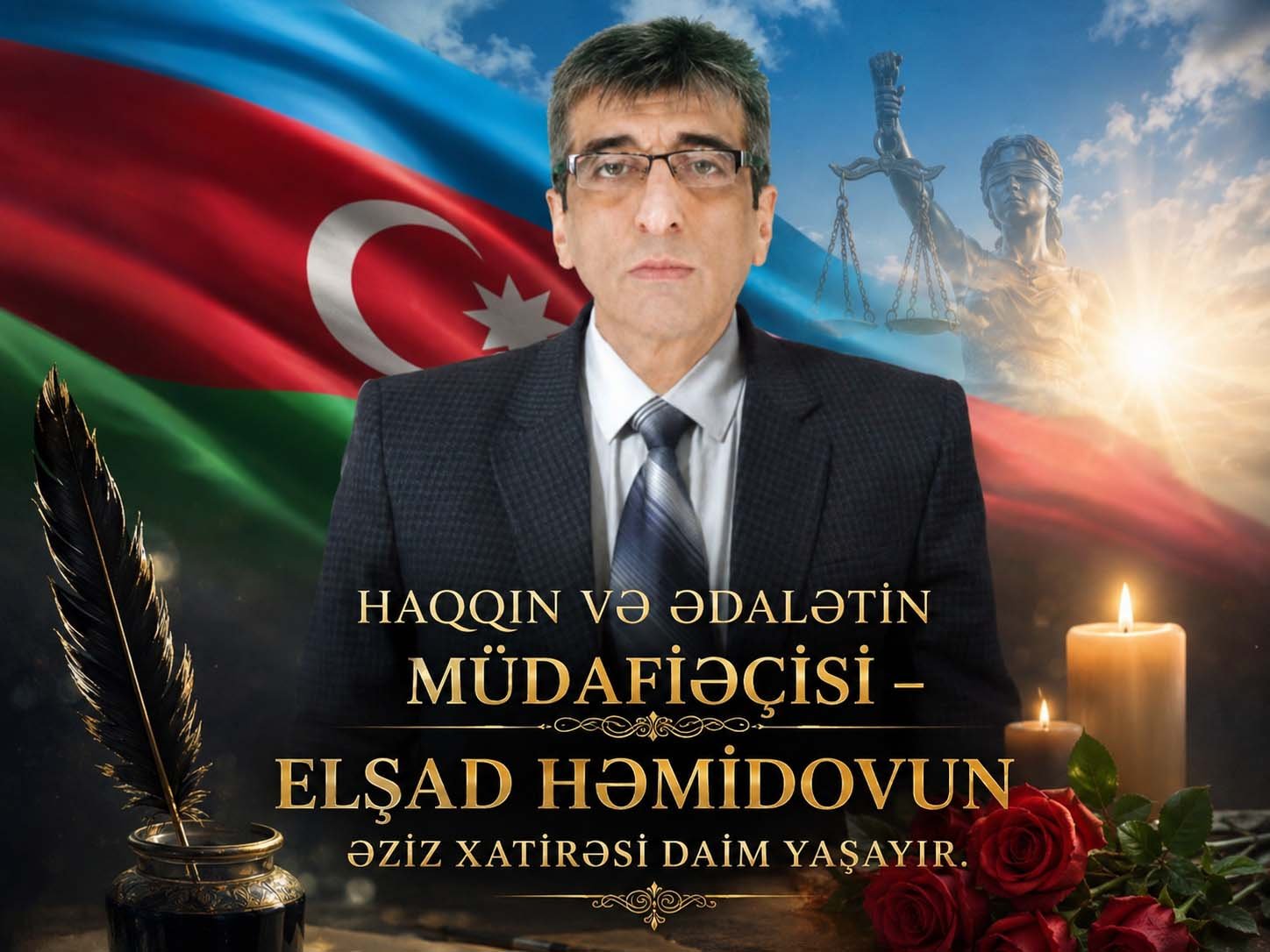 Haqqın və ədalətin müdafiəçisi – Elşad Həmidovun əziz xatirəsi daim yaşayır