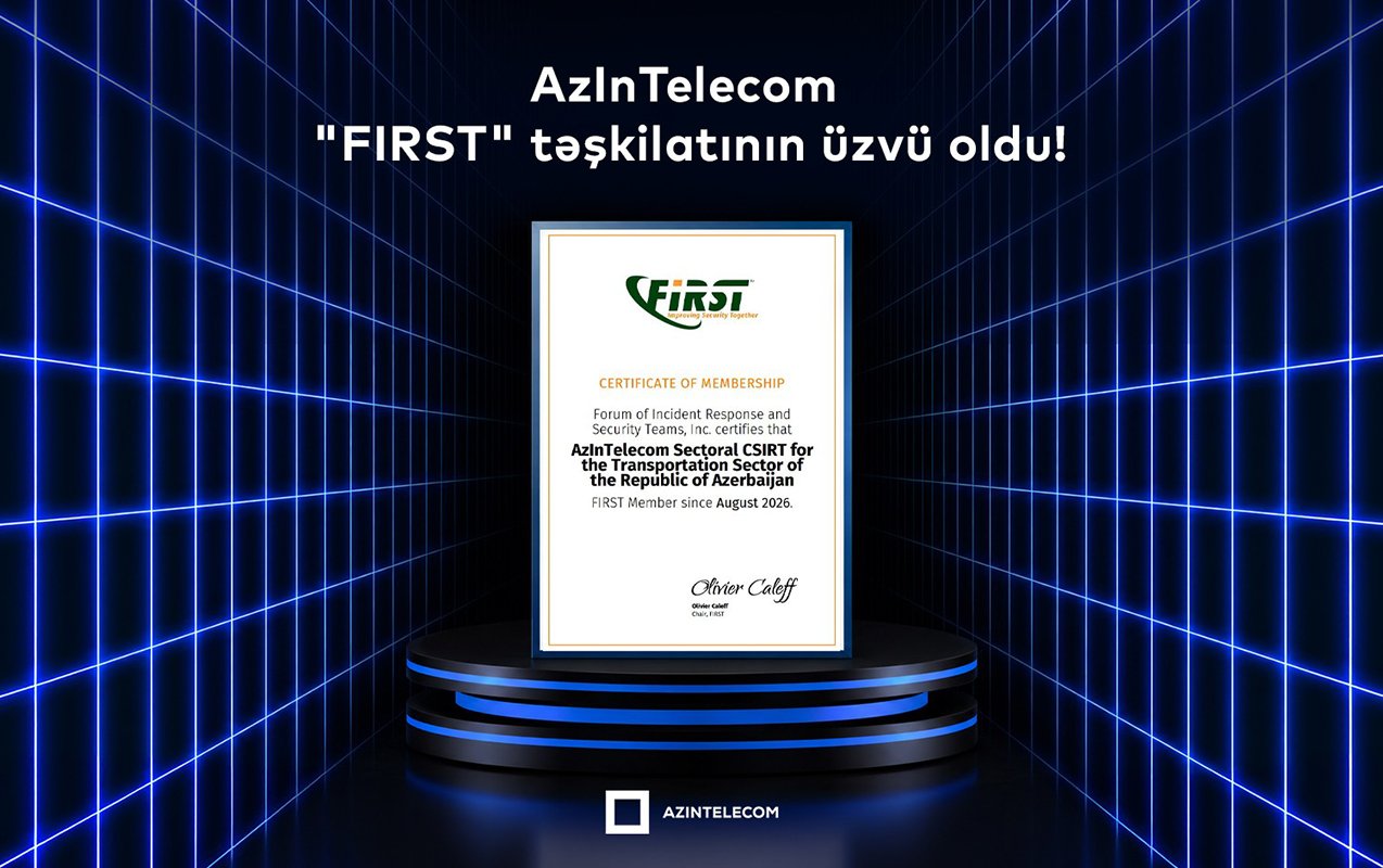 “AzInTelecom”un kibertəhlükəsizlik xidməti qlobal səviyyədə tanındı